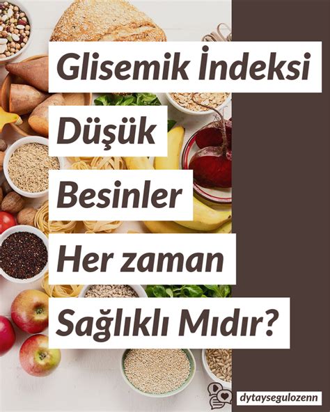 Glisemik İndeksi Düşük Olan Besinler Nelerdir?